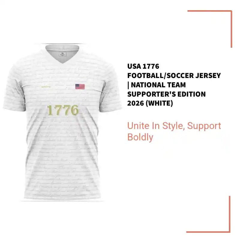 USA 1776 Football/Soccer Jersey | National Team Supporter's Edition 2026 (White) by@Outfy